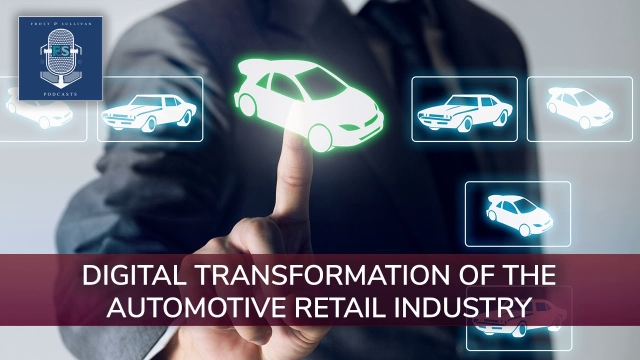 The Future of Automotive Retail: Revolutionizing the Way We Drive